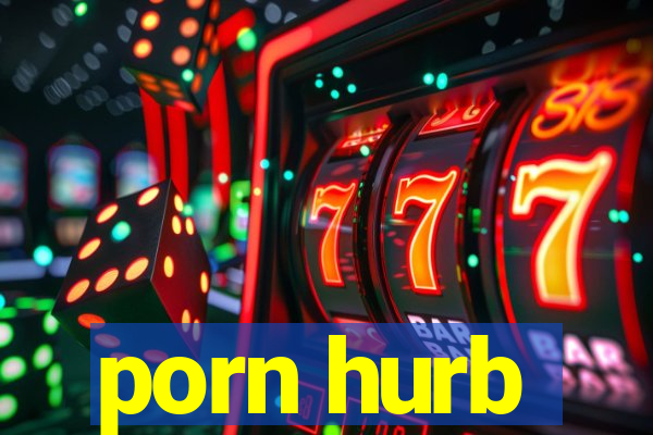 porn hurb